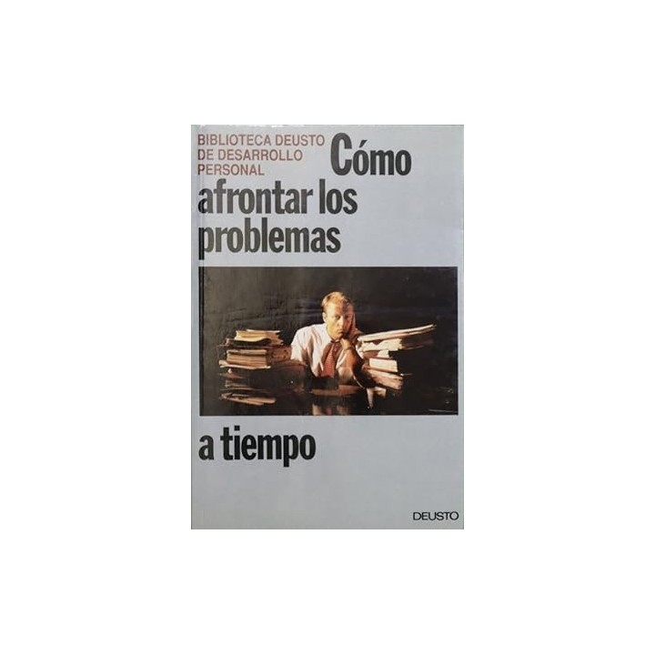 Cómo afrontar los problemas a tiempo
